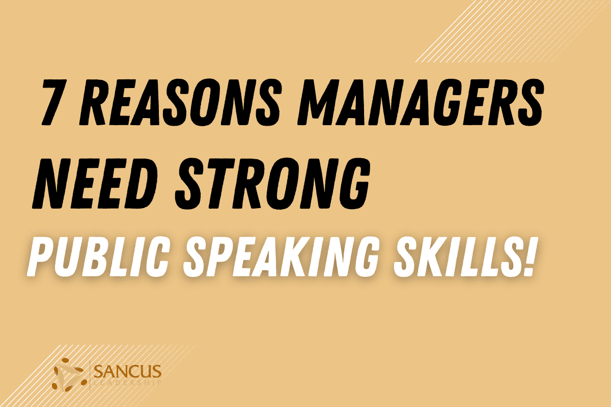 Why Are Public Speaking Skills So Important as a Manager (7 Reasons)