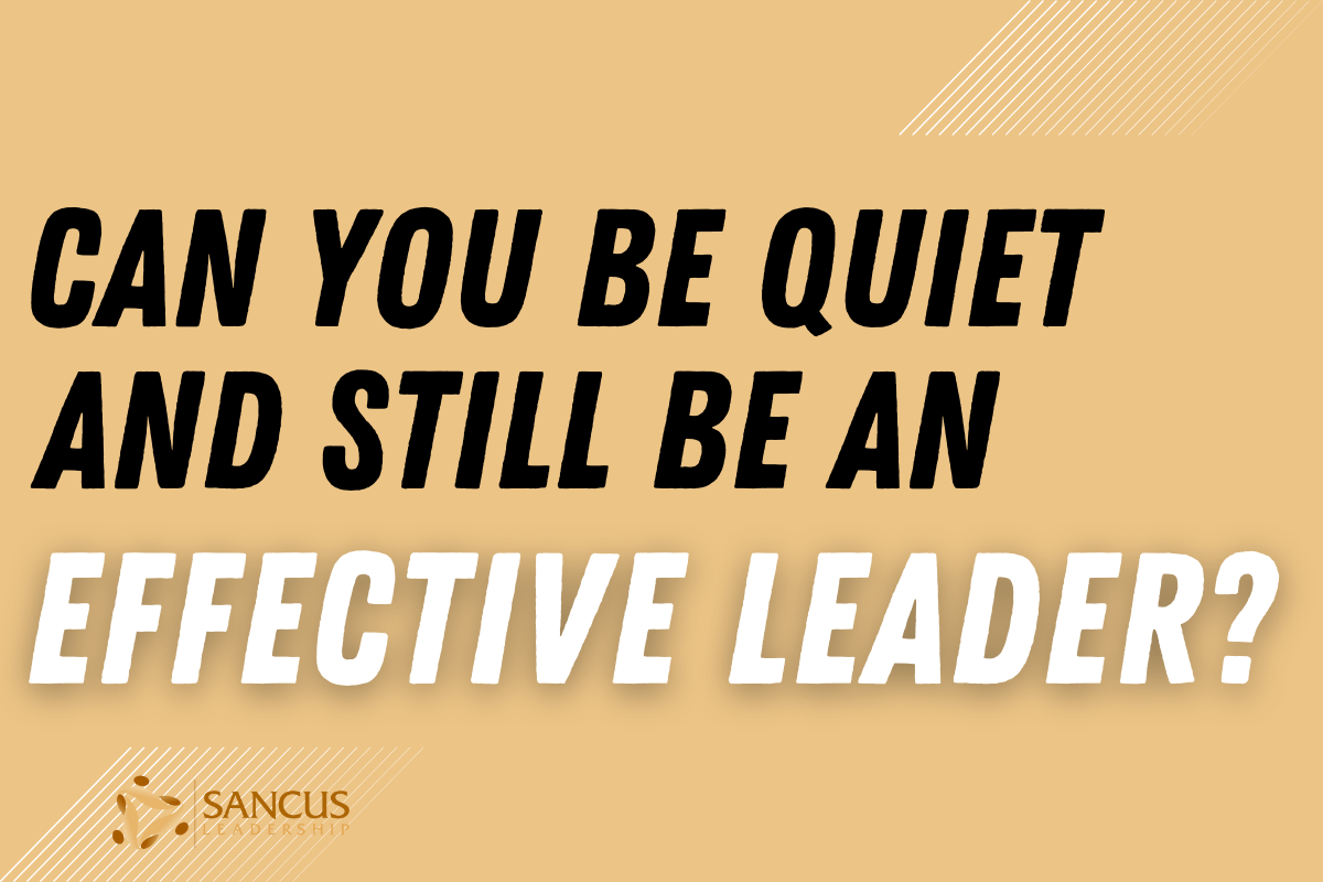 Can you be quiet and still be an effective leader